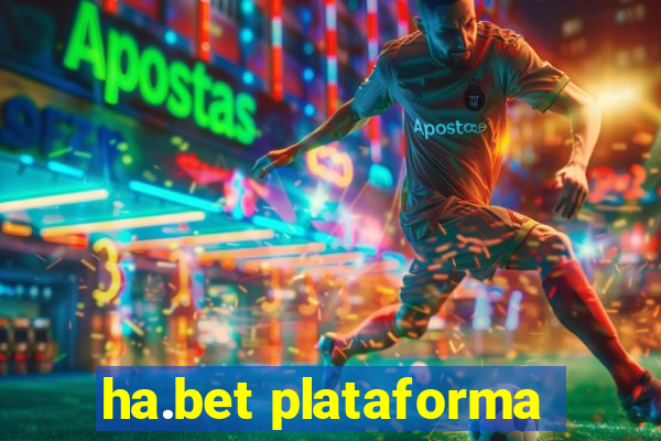 ha.bet plataforma